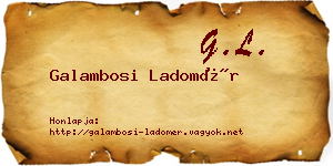 Galambosi Ladomér névjegykártya